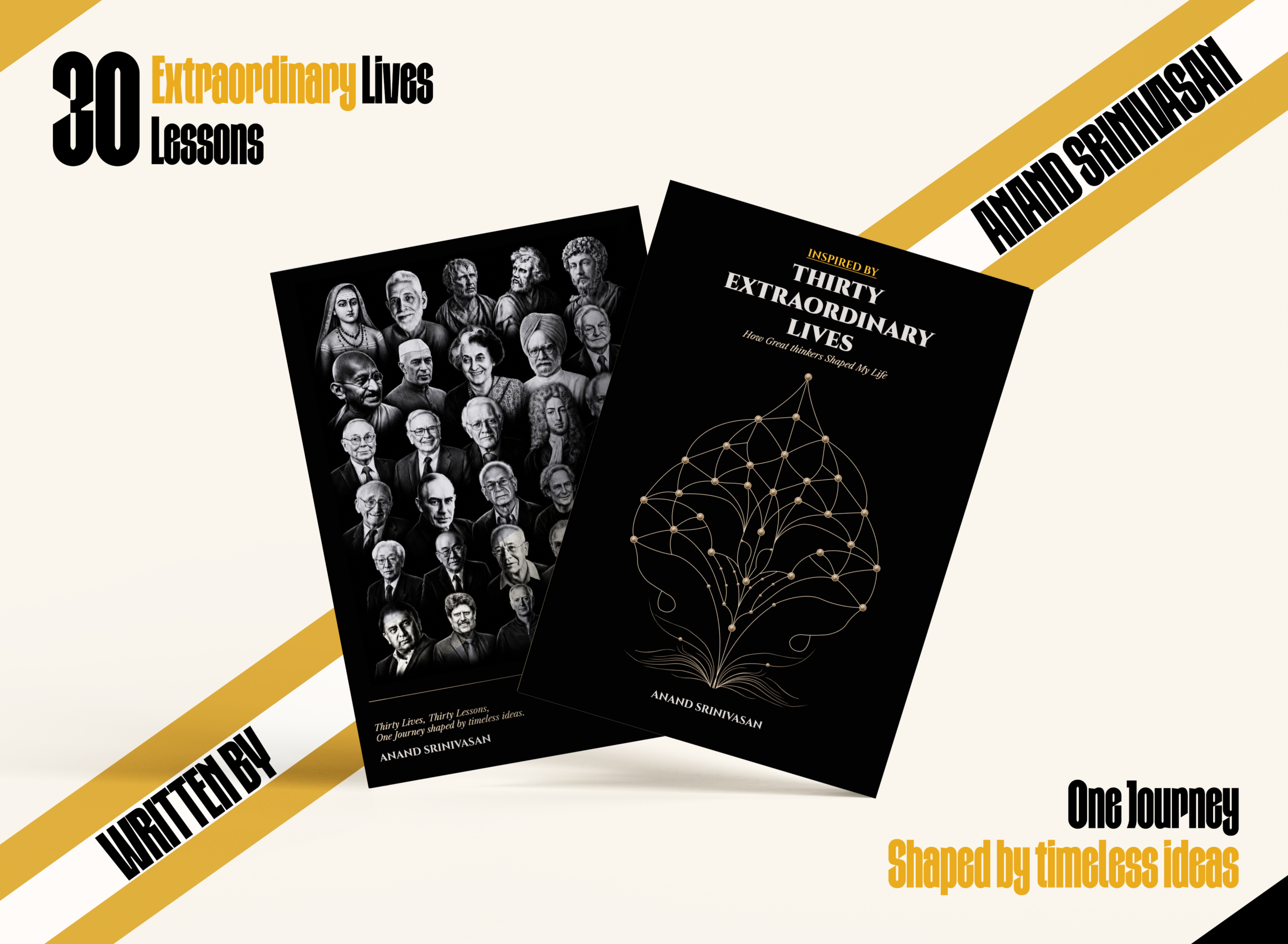 Inspired by Thirty Extraordinary Lives - How Great thinkers Shaped My Life